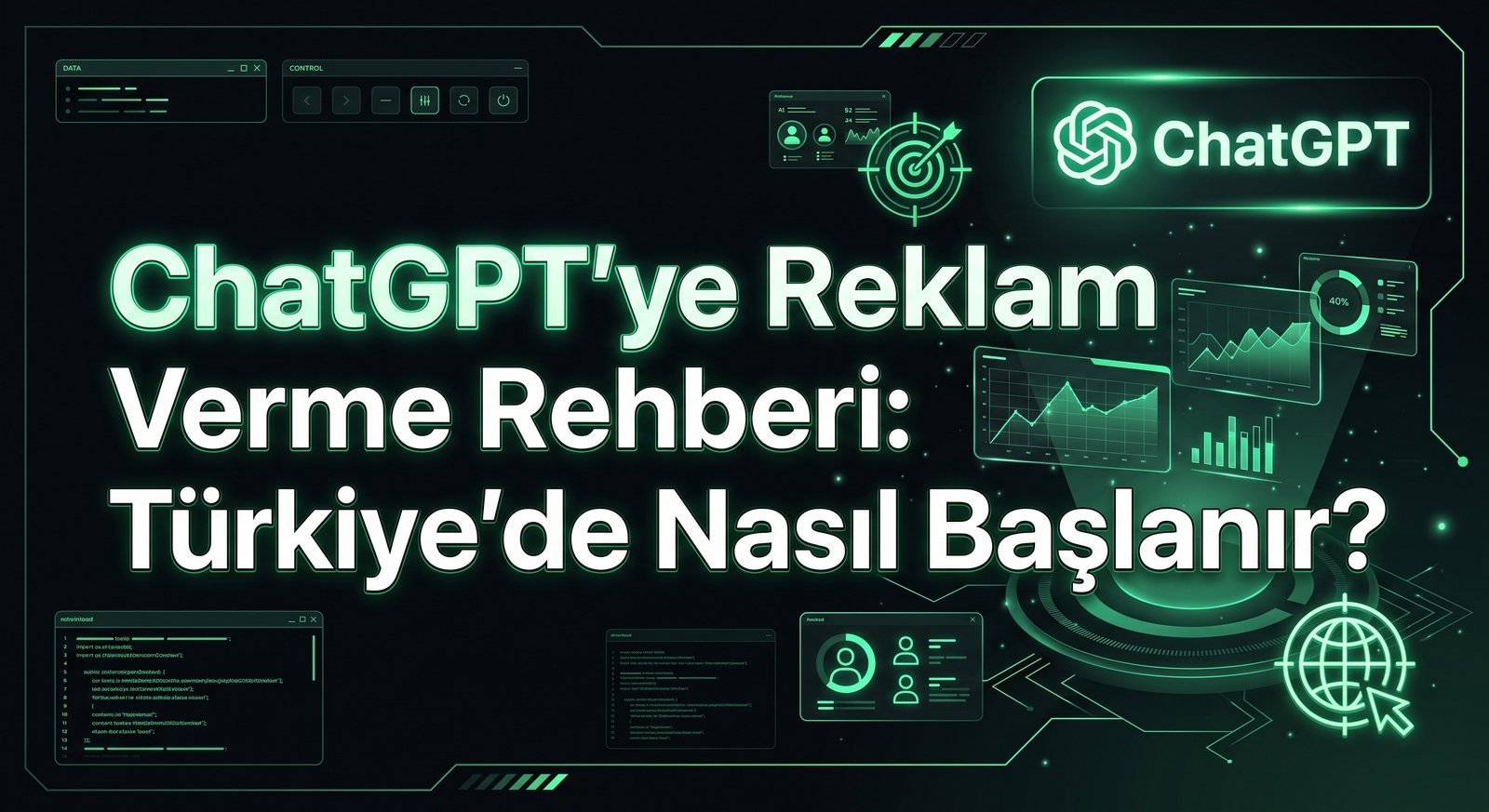 ChatGPT'ye Reklam Verme Rehberi: Türkiye'de Nasıl Başlanır?